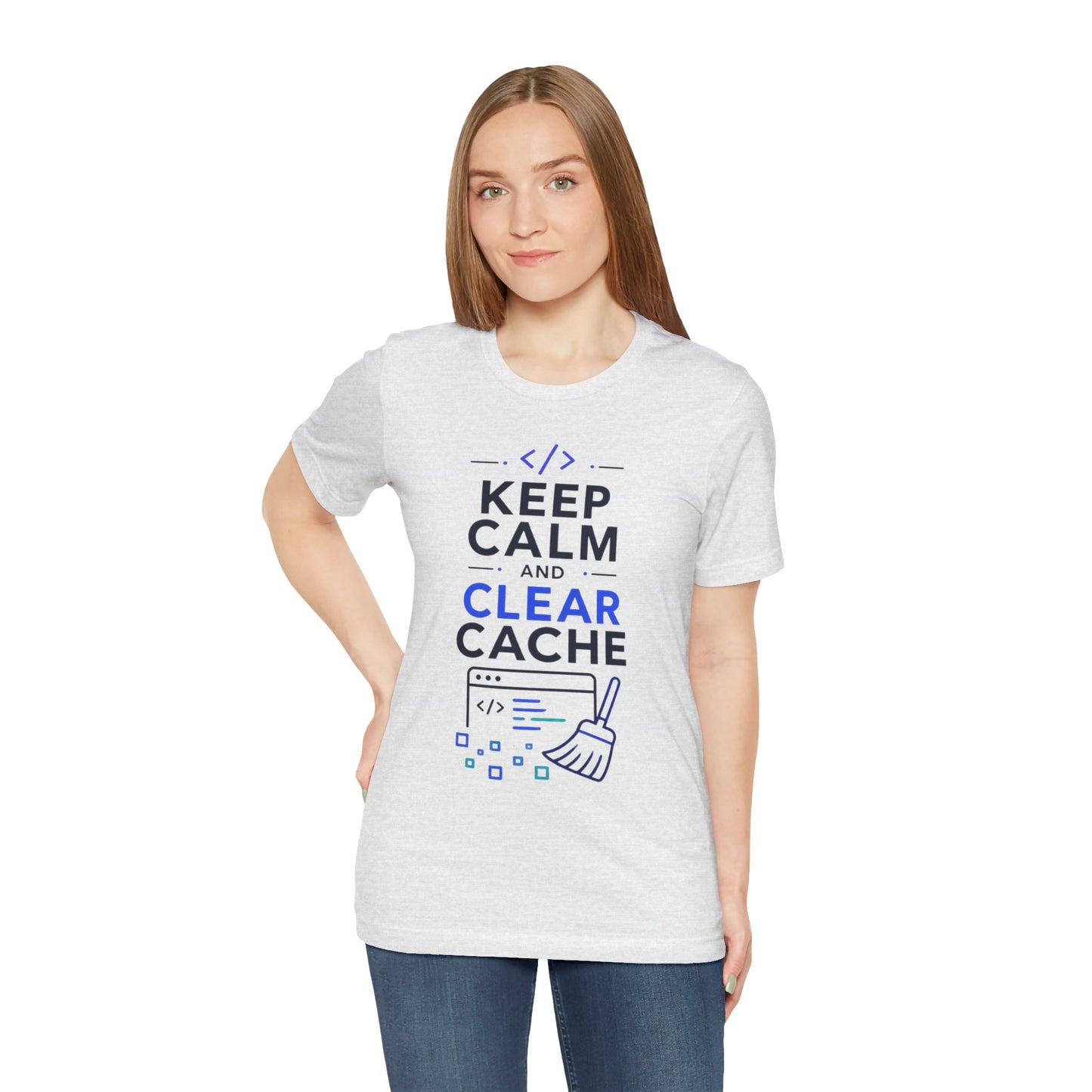 Keep Calm and Clear Cache T-Shirt — Funny Programmer Tech Tee