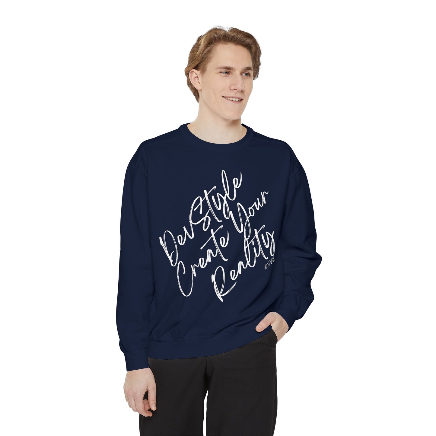 Dear Self Create Your Reality sweatshirt | Inspirational Script Pullover