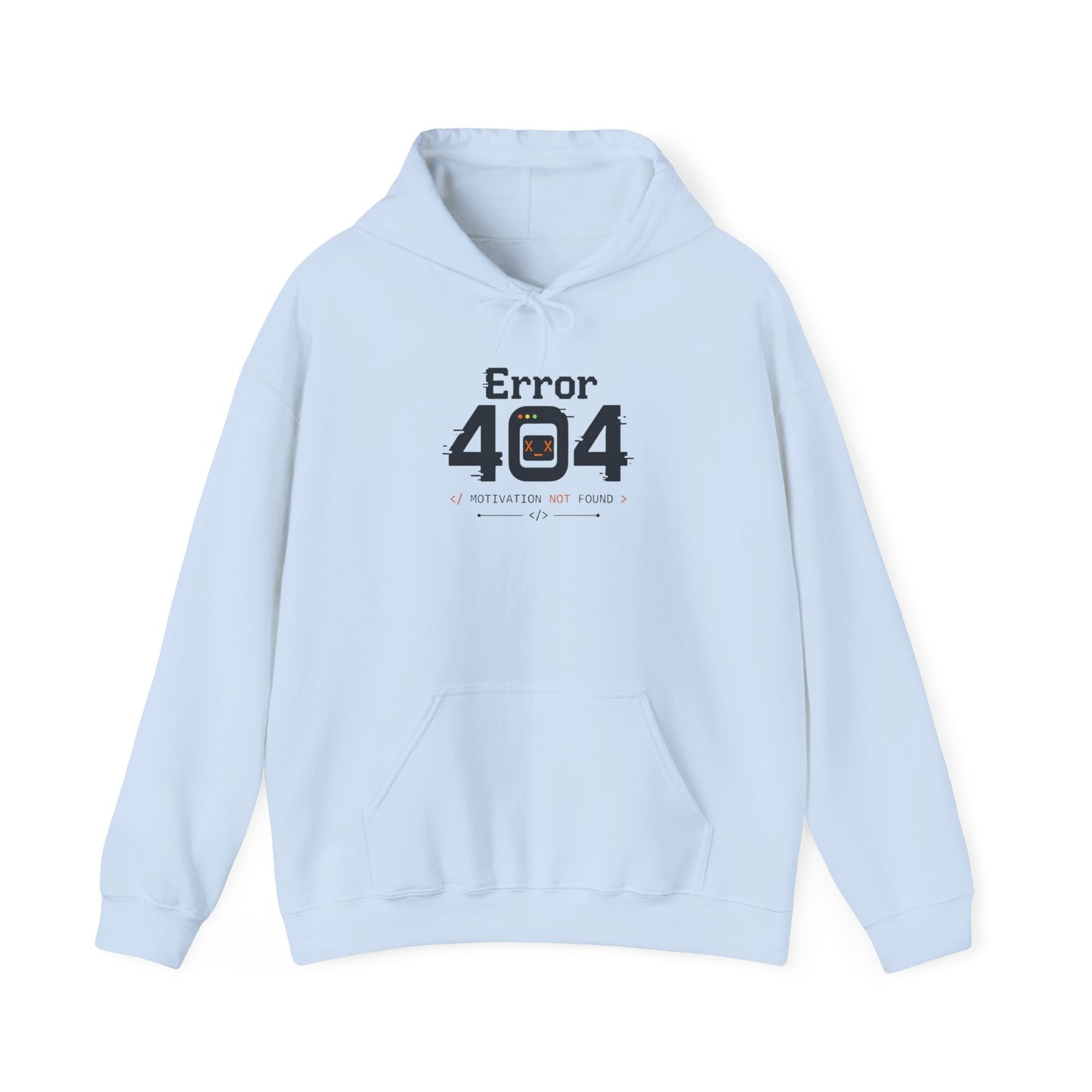 Error 404: Motivation Not Found Hoodie – Funny Programmer Tech Hoodie
