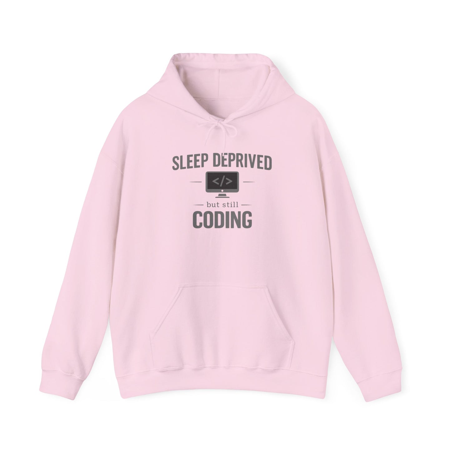 Sleep Deprived but Still Coding Hoodie | Programmer Sweatshirt