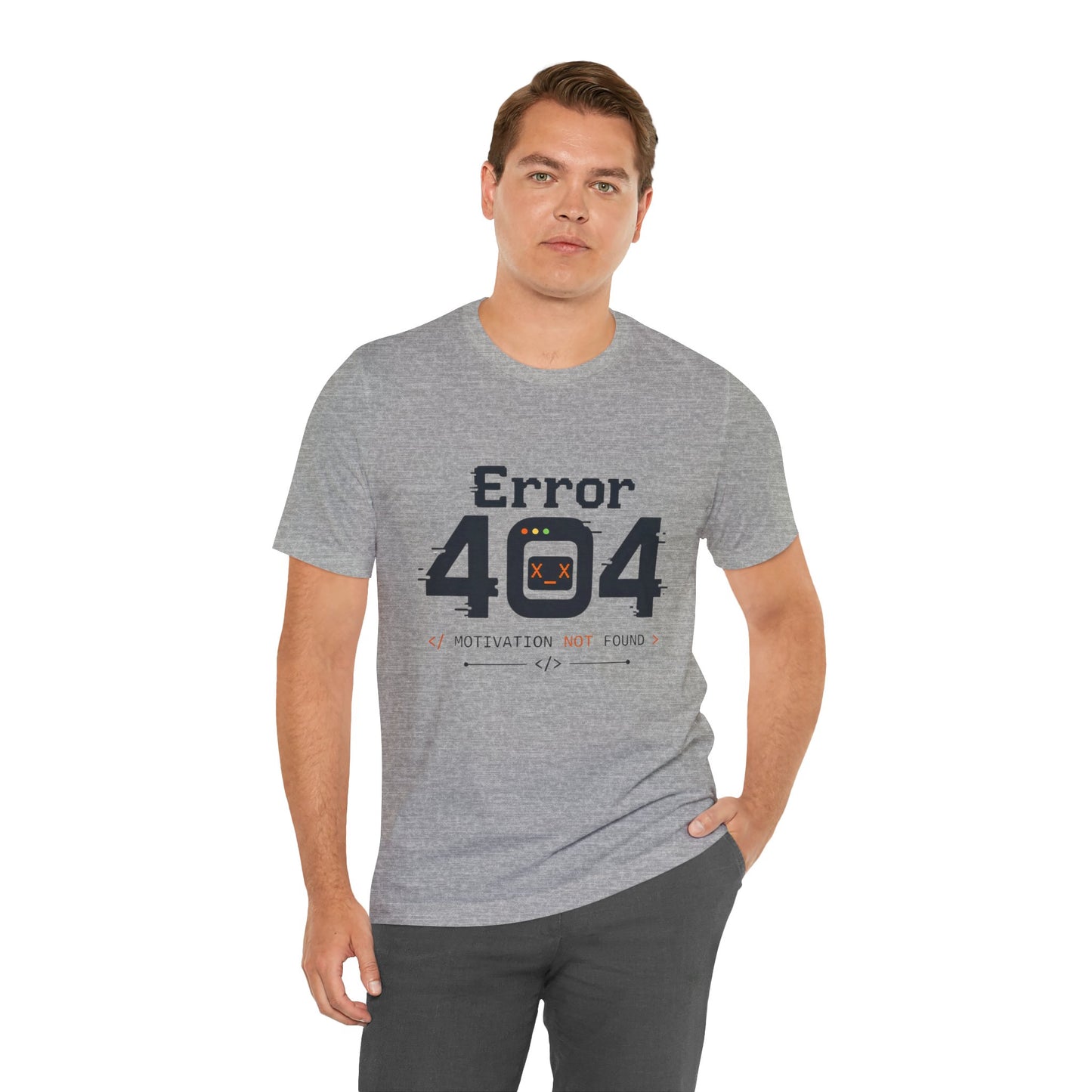 Error 404 Motivation Not Found T-Shirt – Funny Programmer Tee for Developers & Coders