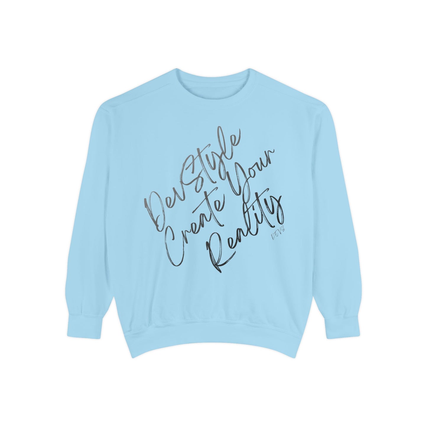 Dear Self Create Your Reality sweatshirt | Inspirational Script Pullover