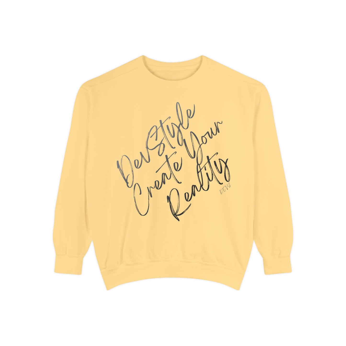 Dear Self Create Your Reality sweatshirt | Inspirational Script Pullover