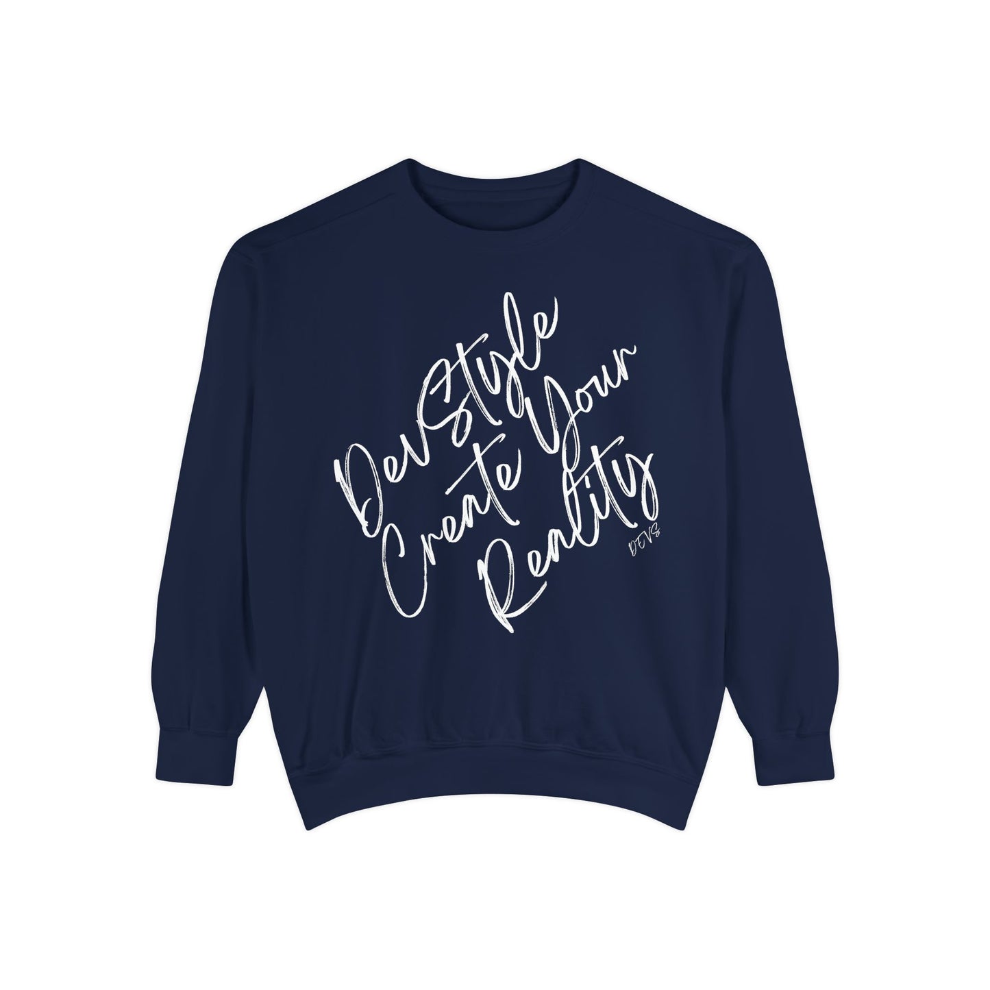 Dear Self Create Your Reality sweatshirt | Inspirational Script Pullover