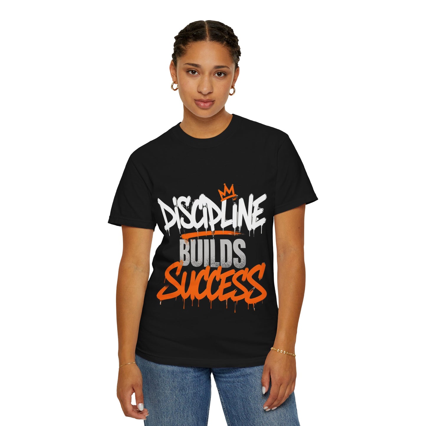Discipline Builds Success T-Shirt — Motivational Graphic Tee