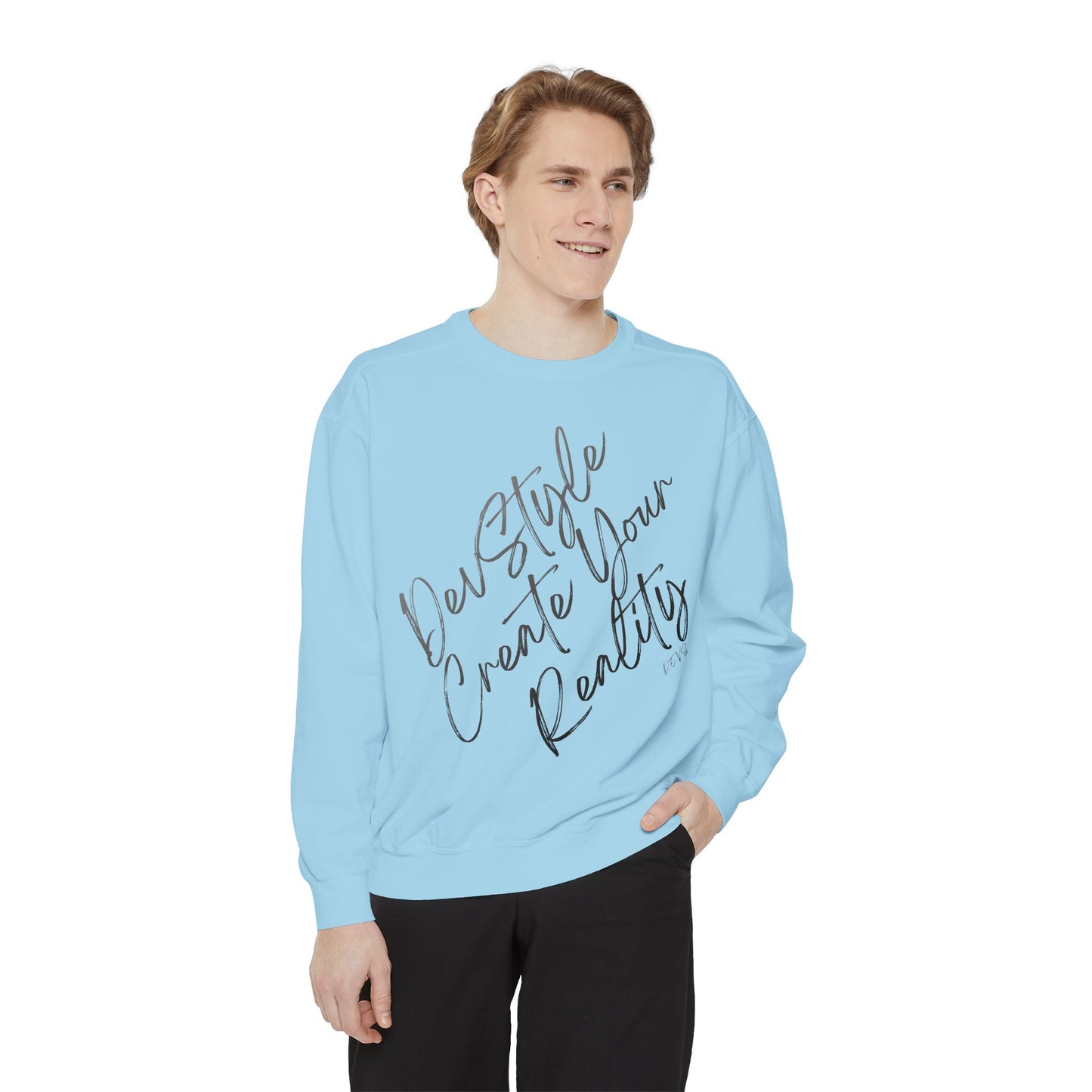 Dear Self Create Your Reality sweatshirt | Inspirational Script Pullover