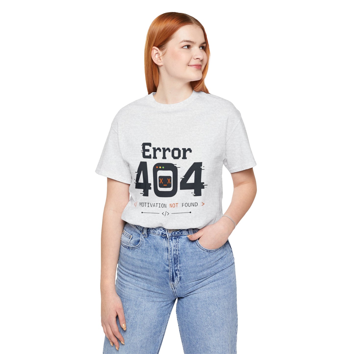 Error 404 Motivation Not Found T-Shirt – Funny Programmer Tee for Developers & Coders