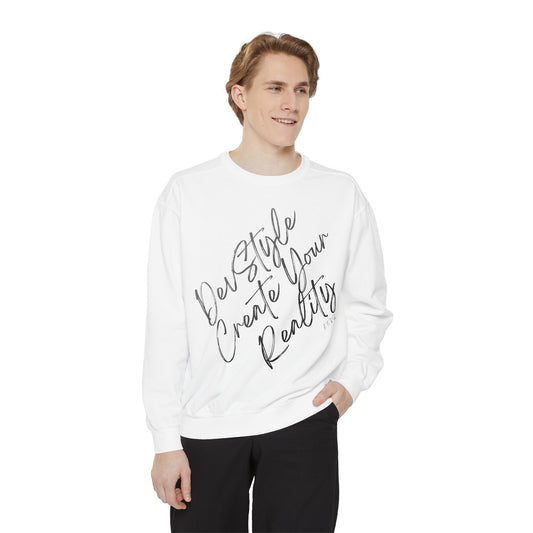 Dear Self Create Your Reality sweatshirt | Inspirational Script Pullover