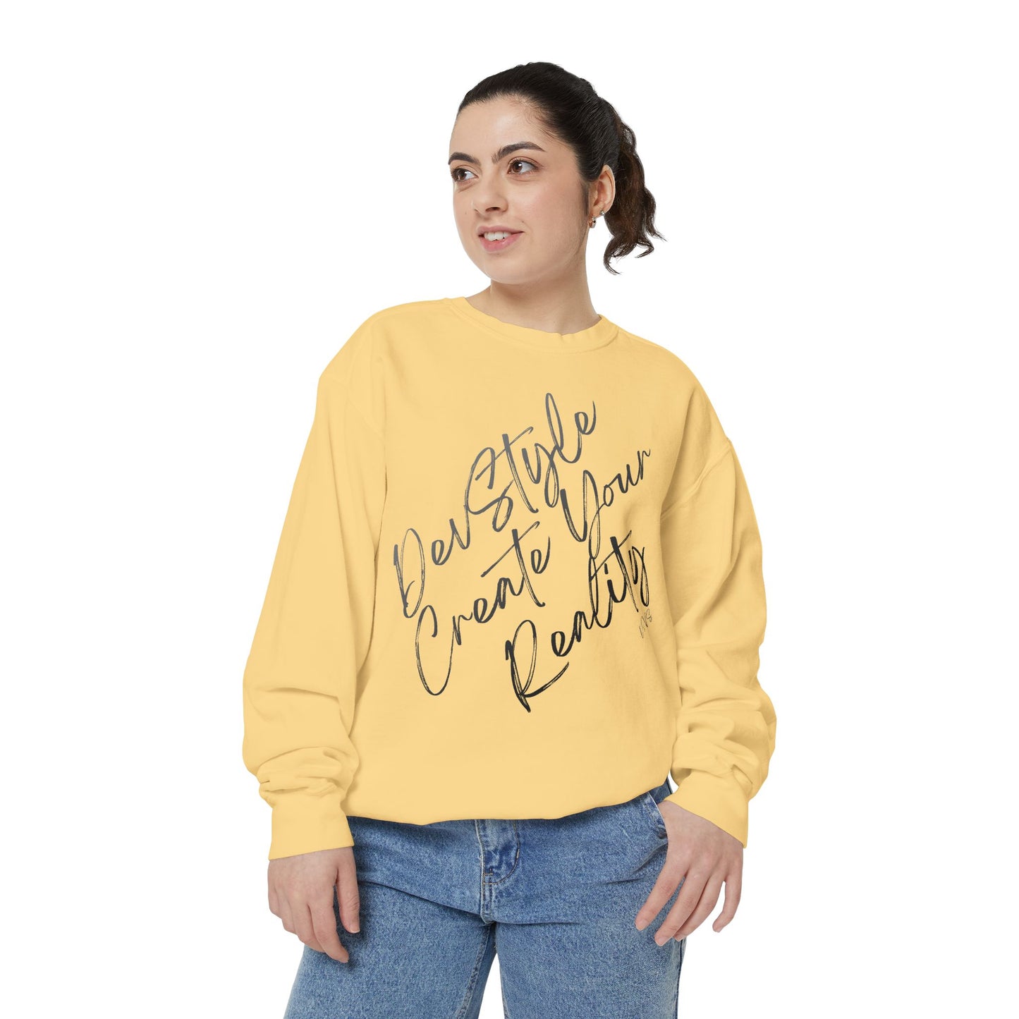 Dear Self Create Your Reality sweatshirt | Inspirational Script Pullover