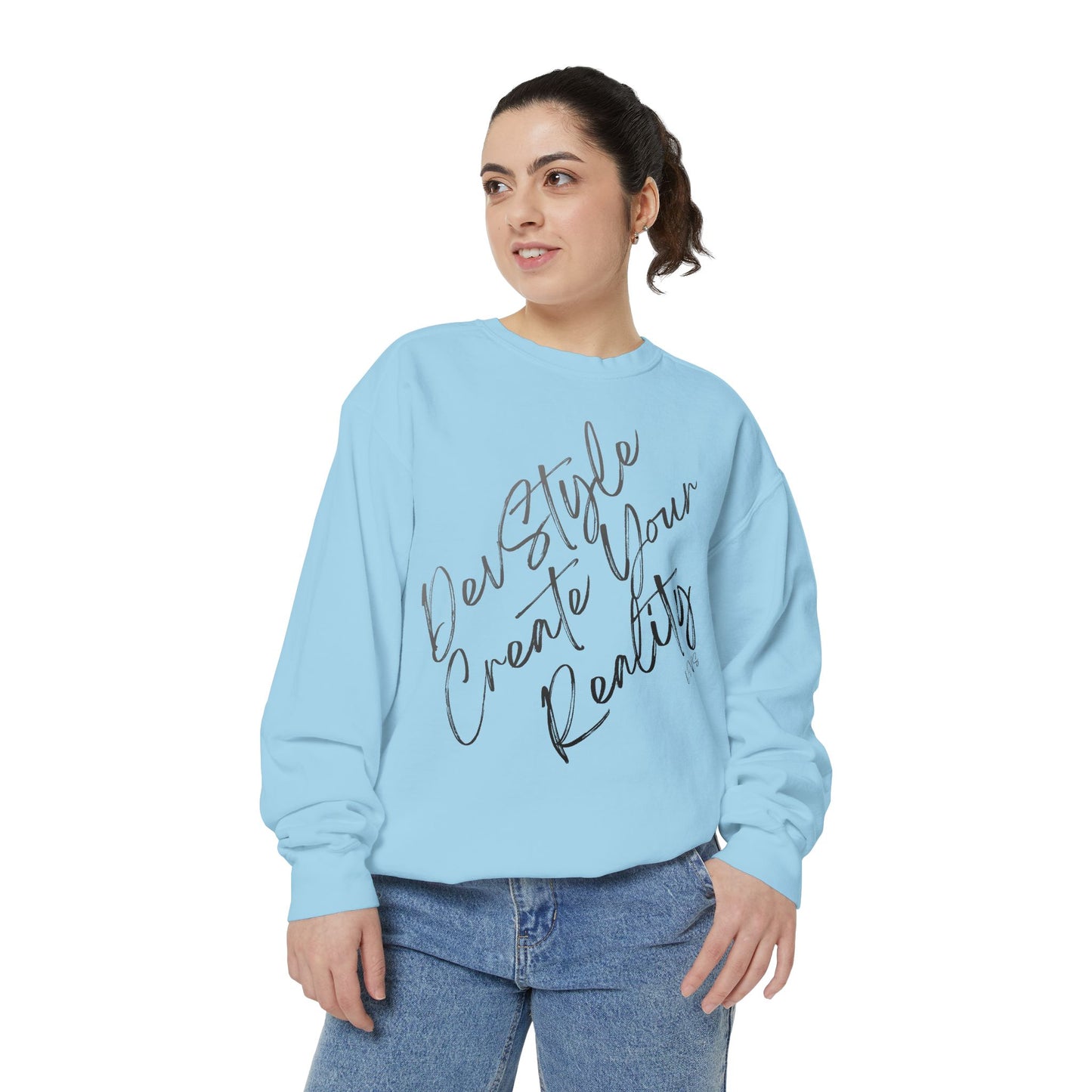 Dear Self Create Your Reality sweatshirt | Inspirational Script Pullover