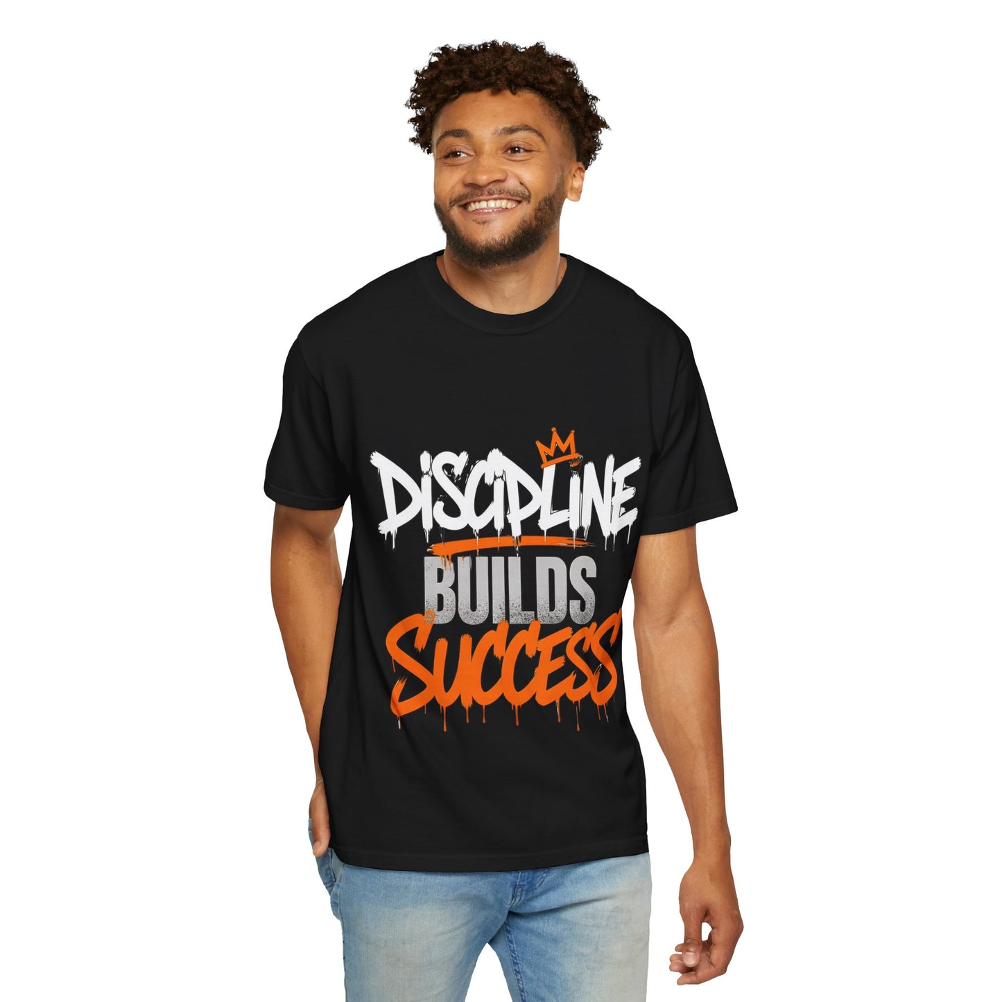 Discipline Builds Success T-Shirt — Motivational Graphic Tee
